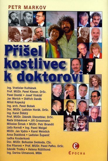 Přišel kostlivec k doktorovi – Markov Petr