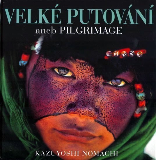 Velké putování aneb PILGRIMAGE – Nomachi Kazuyoshi