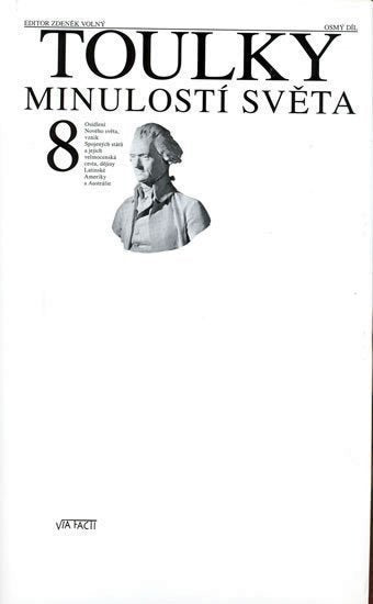 Toulky minulostí světa 8 – Volný Zdeněk