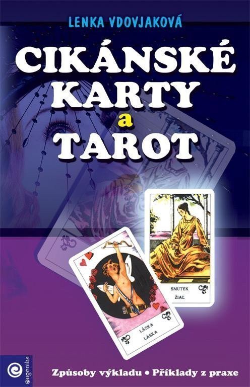 Cikánské karty a tarot – Vdovjaková Lenka
