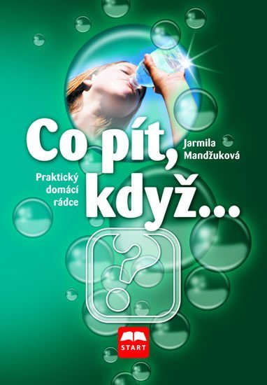 Co pít když – Mandžuková Jarmila