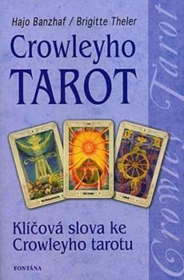 Crowleyho tarot – Banzhaf Hajo