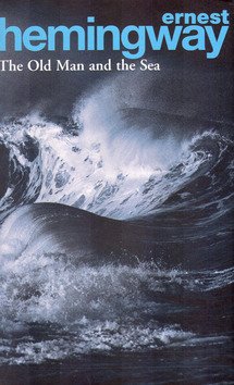 The Old Man and the Sea – Hemingway Ernest (2006)