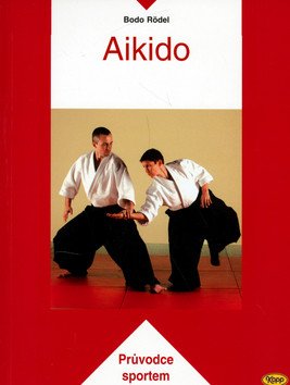 Aikido – Rödel Bodo (2006)