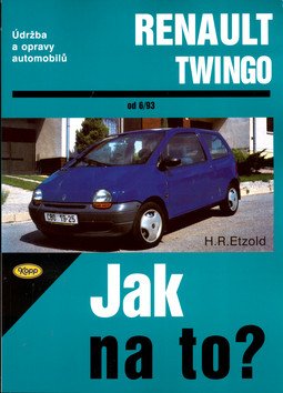 Renault Twingo od 61993 - Jak na to - 44 – Etzold Hans-Rüdiger