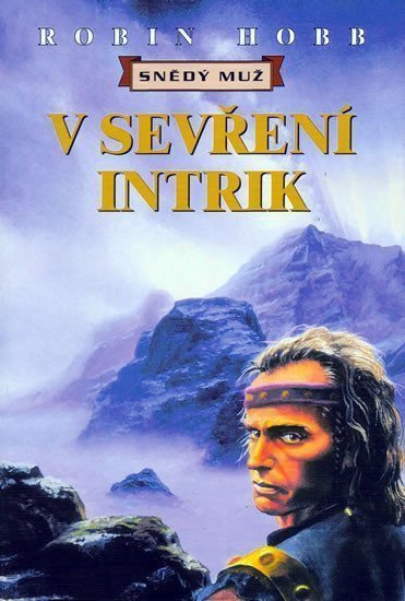 V sevření intrik - Snědý muž – Hobb Robin