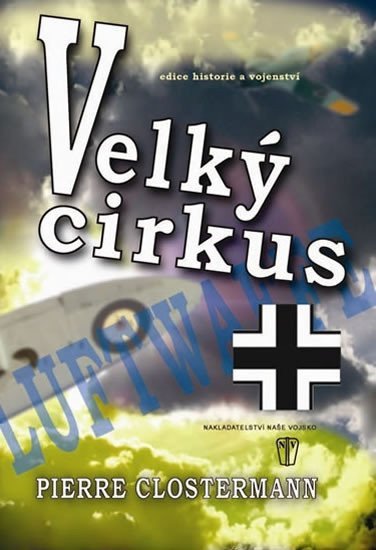 Velký cirkus – Clostermann Pierre