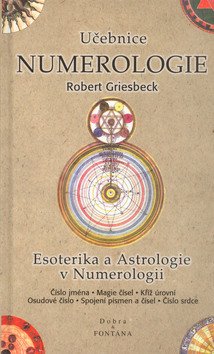 Učebnice numerologie – Griesbeck Robert