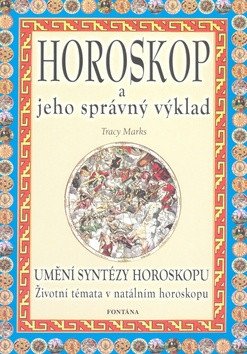 Horoskop a jeho správný výklad – Marks Tracy