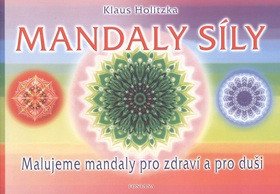 Mandaly síly – Holitzka Klaus