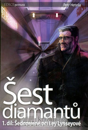 Šest diamantů 1 Šedozelené oči Ley Lynseyové – Heteša Petr