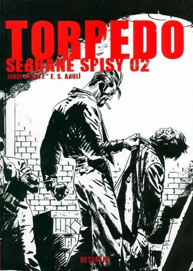 Torpedo-sebrané spisy 02 – Bernet Jordi