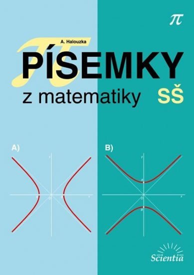 Písemky z matematiky SŠ – Halouzka Alois