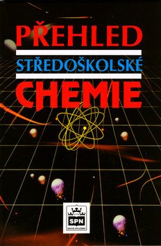 Přehled středoškolské chemie – Vacík Jiří