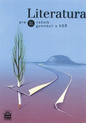 Literatura pro 2 ročník gymnázií – Soukal Josef