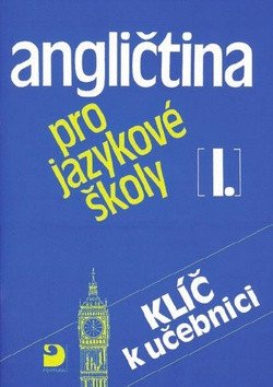 Angličtina pro jazykové školy I. - Klíč – Peprník Jaroslav (2010)