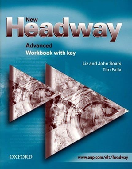 New Headway Advanced Workbook with Key – Soars Liz