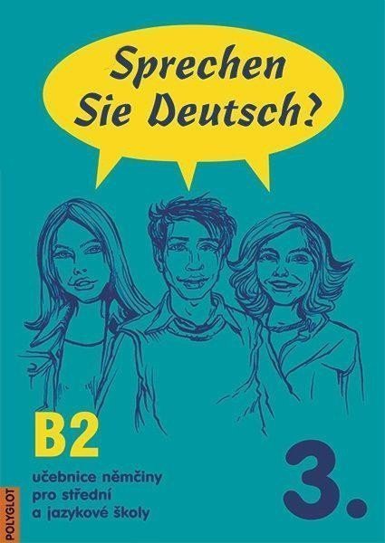 Sprechen Sie Deutsch - 3 kniha pro studenty – Dusilová Doris