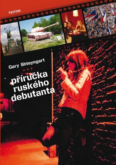 Příručka ruského debutanta – Shteyngart Gary