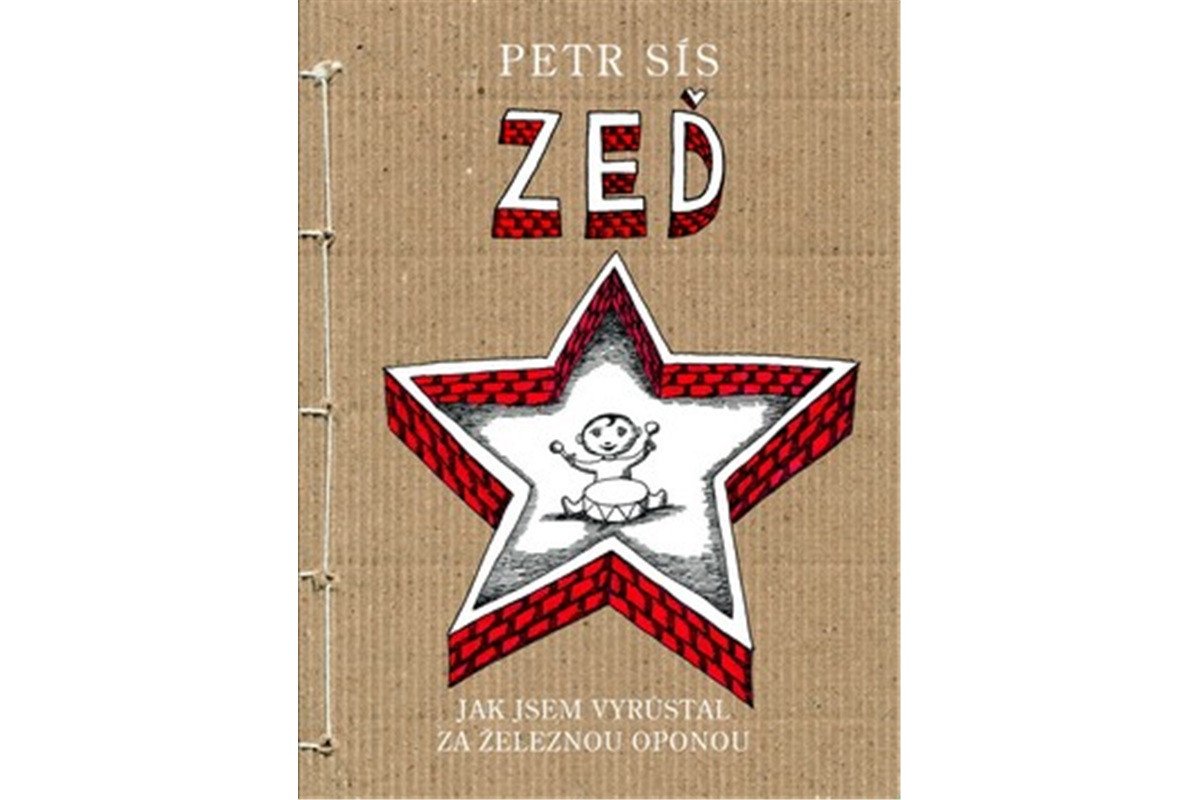 Zeď - Jak jsem vyrůstal za železnou oponou – Sís Petr