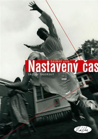 Život v prodlouženém čase – Táborský Václav