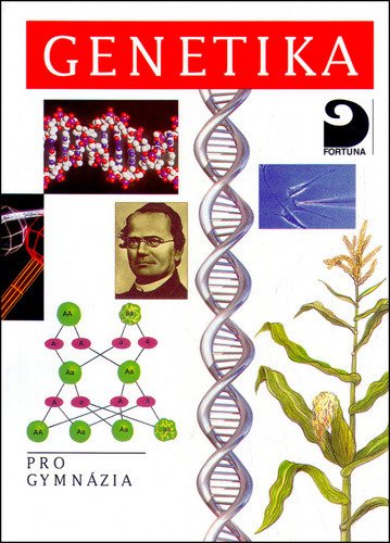 Genetika pro gymnázia – Šmarda Jan
