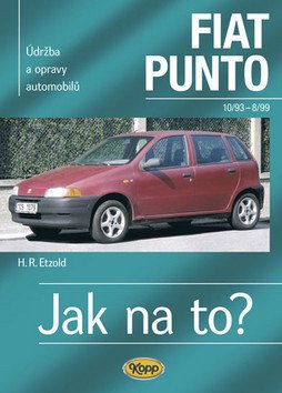 Fiat Punto 1093-899 - Jak na to 24 - 4 vydání – Etzold Hans-Rüdiger