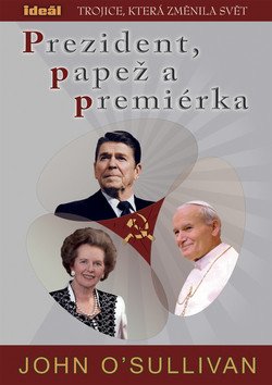 Prezident papež a premiérka – OSullivan John