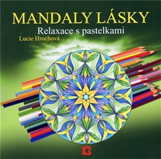 Mandaly lásky – Hrochová Lucie