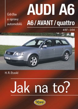 Audi A6Avant 497-304 Jak na to 94 – Etzold Hans-Rüdiger