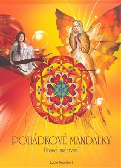 Pohádkové mandalky – Hrochová Lucie