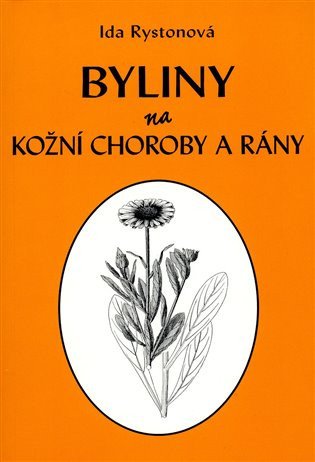 Byliny na kožní choroby a rány – Rystová Ida