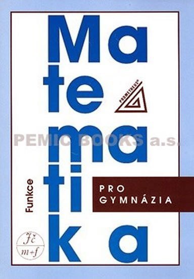 Matematika pro gymnázia - Funkce kniha CD – Odvárko Oldřich