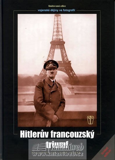 Hitlerův francouzský triumf – group of authors