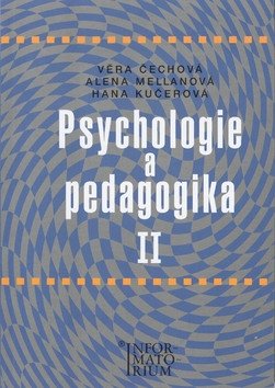 Psychologie a pedagogika II – Čechová Věra
