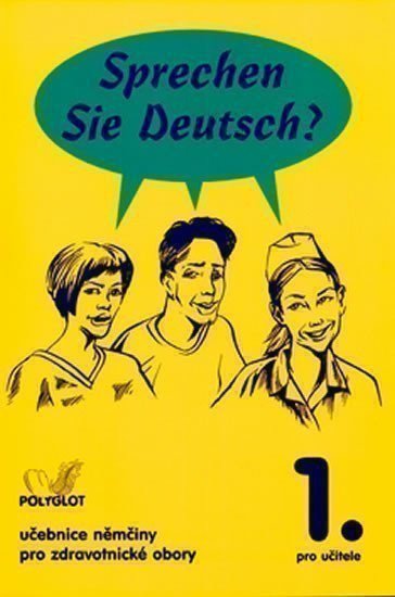 Sprechen Sie Deutsch - Pro zdrav. obory kniha pro učitele – Dusilová Doris (2013)