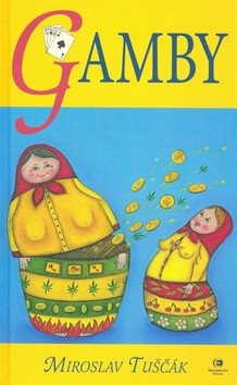 Gamby - Hráčky 2 – Tuščák Miroslav