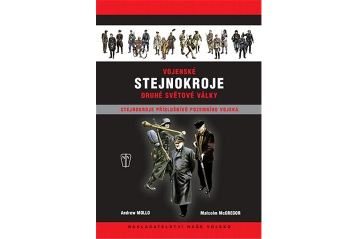 Vojenské stejnokroje druhé světové války - Pozemní vojsko – Mollo Andrew
