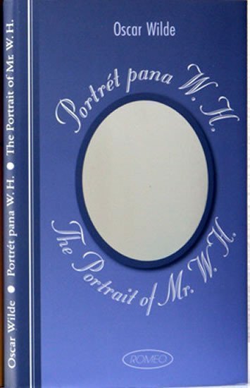 Portrét pana WH The Portrait of Mr WH – Wilde Oscar