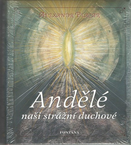 Andělé naši strážní duchové – Plecar Alexandr