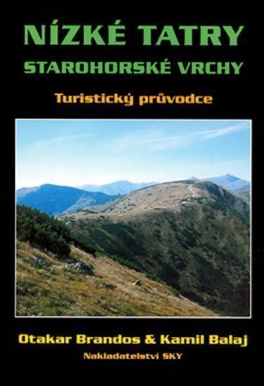 Nízké Tatry - průvodce – Brandos Otakar