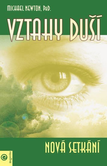Vztahy duší - Nová setkání – Newton Michael