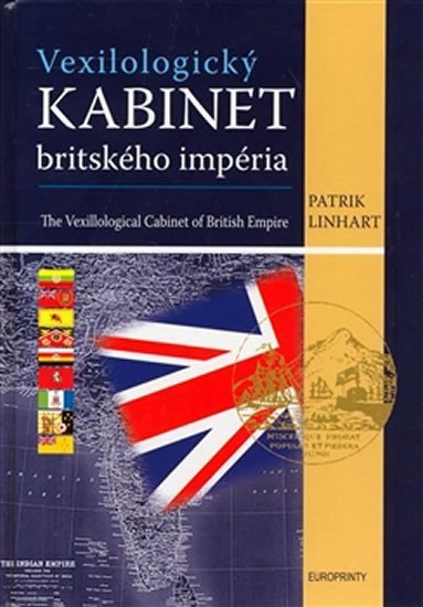 Vexilologický kabinet britského impéria – Linhart Patrik