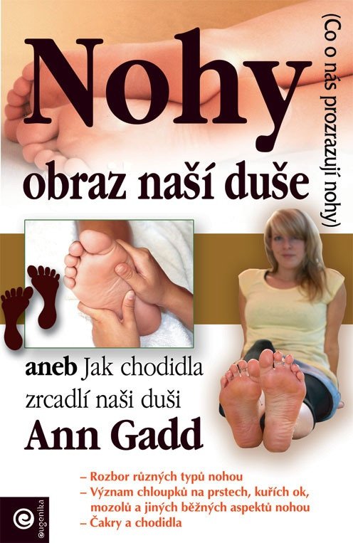 Nohy - obraz naší duše – Gadd Ann