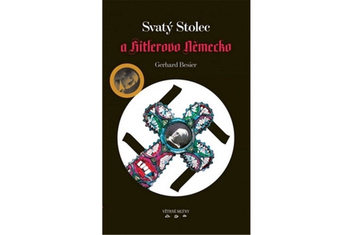 Svatý Stolec a Hitlerovo Německo – Besier Gerhard