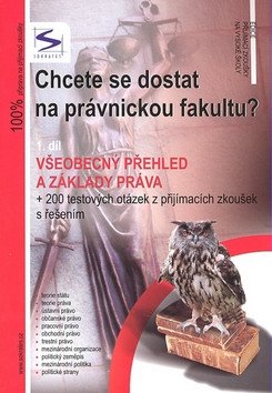 Chcete se dostat na právnickou fakultu - 1 díl - 2 vydání