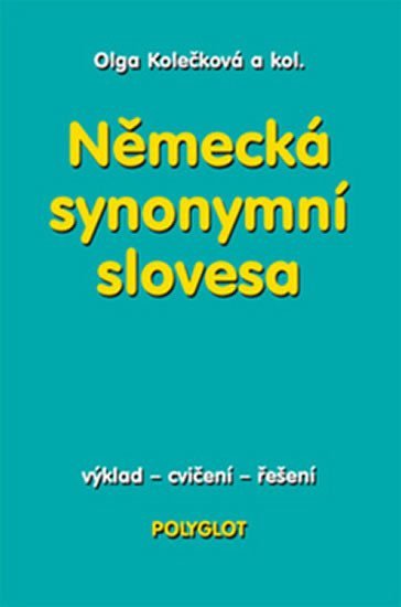 Německá synonymní slovesa – Kolečková Olga