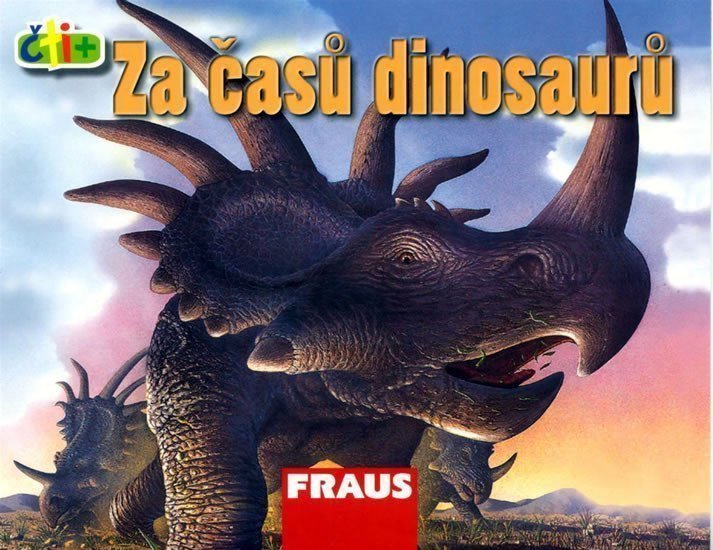 Za časů dinosaurů edice čti