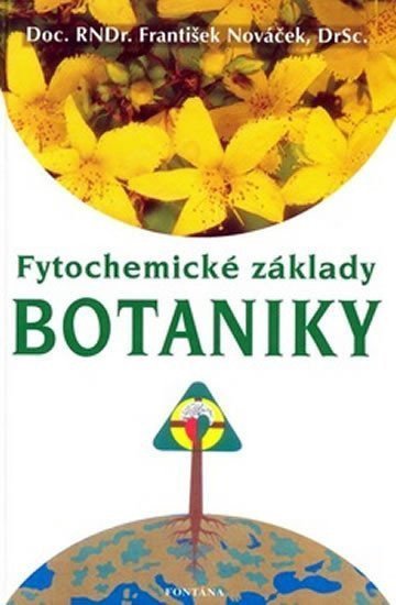 Fytochemické základy botaniky – Nováček František