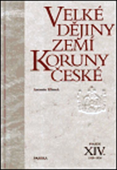 Velké dějiny zemí Koruny české XIV 1929 - 1938 – Klimek Antonín